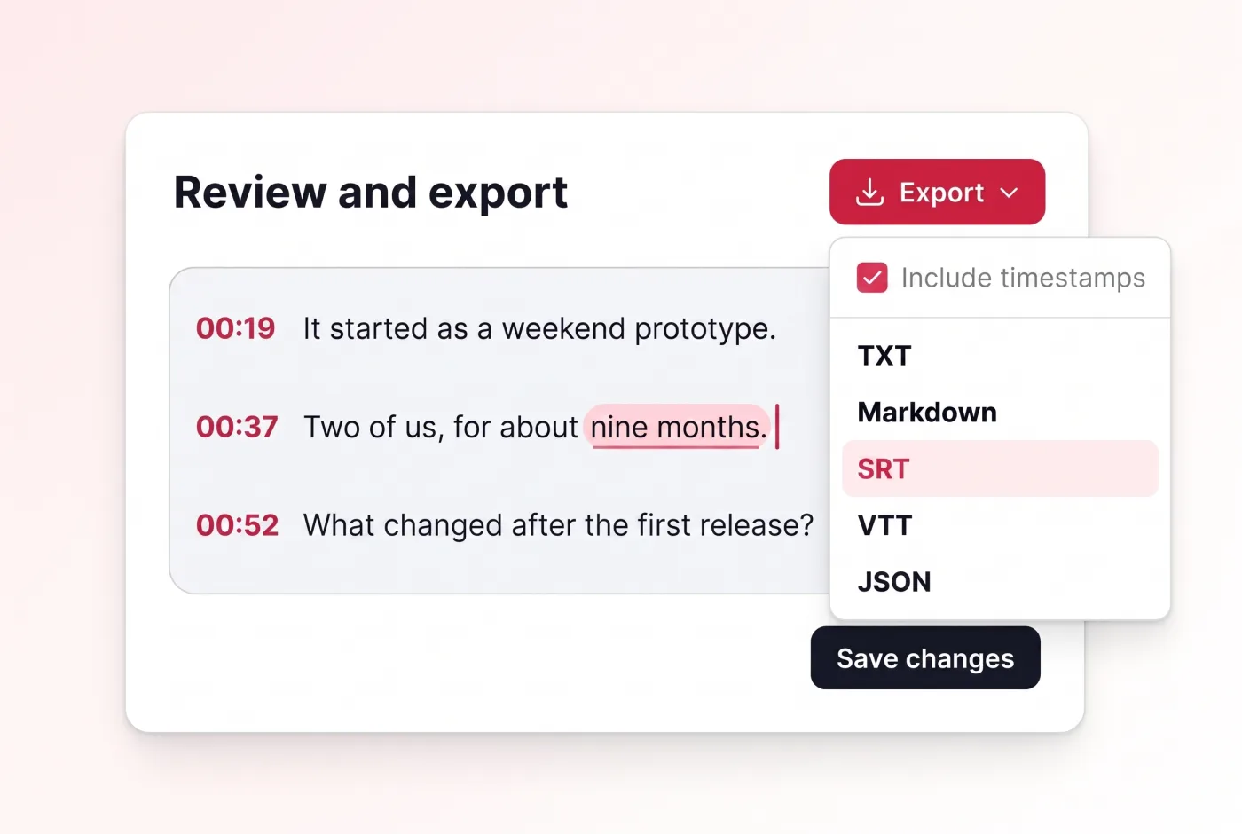 A reviewed video transcript with an edited phrase highlighted and an export menu offering TXT, Markdown, SRT, VTT and JSON